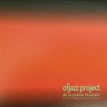 Ofjazz project de la poésie musicale thumbnail