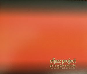 Ofjazz project de la poésie musicale thumbnail